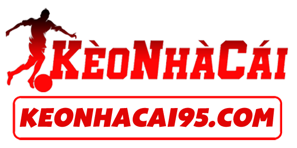 Kèo Nhà Cái 95