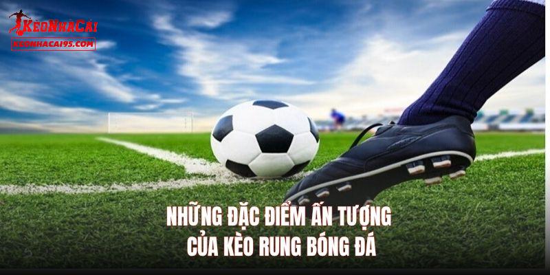 Cơ hội và thách thức của kèo rung trên thị trường cá độ Cơ hội và thách thức của kèo rung trên thị trường cá độ