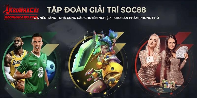Một số tựa game hot nhất có tại SOC88