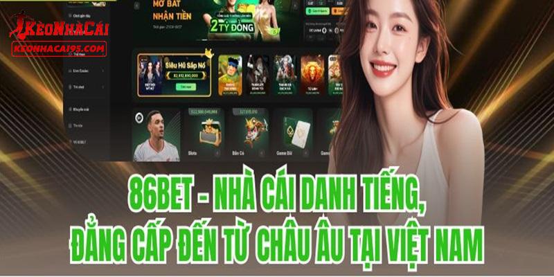 Giới thiệu về nhà cái 86BET