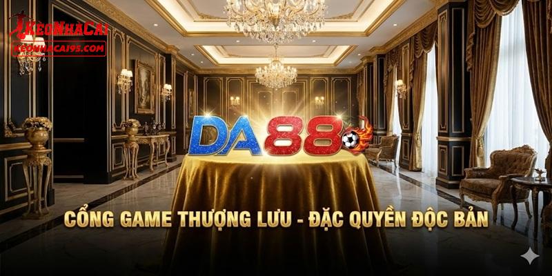 Sơ bộ về thông tin của nhà cái DA88 hàng đầu