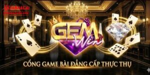Một số điểm quan trọng cần biết trước khi tham gia GEMWIN