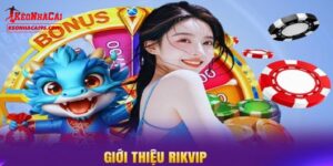 Giới thiệu về cổng game RIKVIP