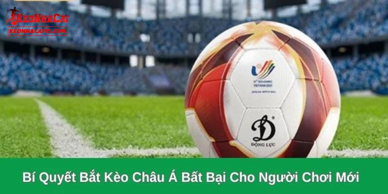 Mẹo để có được chiến thắng trong kèo châu Á Mẹo để có được chiến thắng trong kèo châu Á