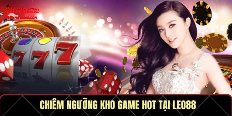 Những sản phẩm đỉnh cao tại LEO88 Những sản phẩm đỉnh cao tại LEO88