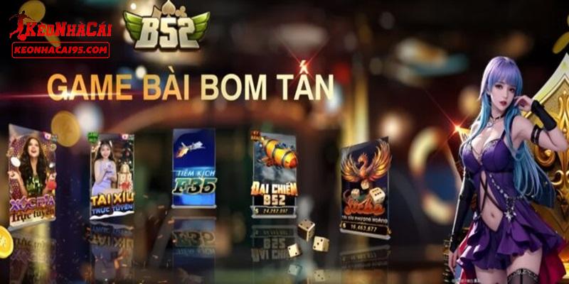 Những trò chơi hấp dẫn chỉ có tại B52