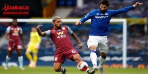 Soi kèo Aston Villa vs Everton