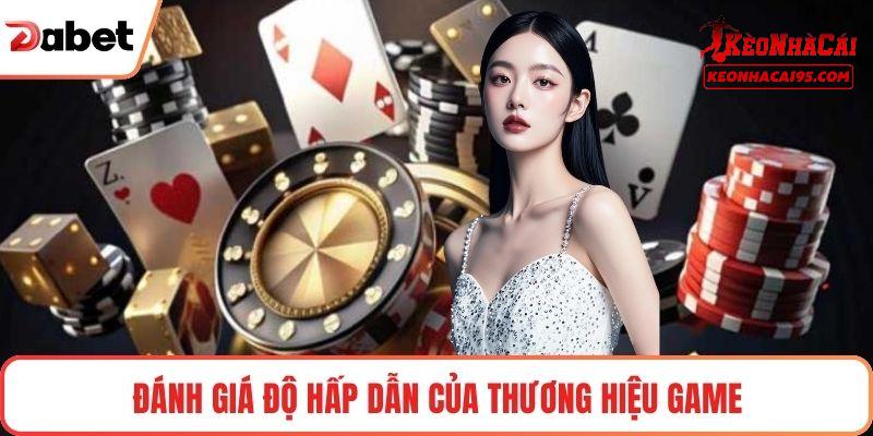 Một số điểm sáng chỉ có tại DABET