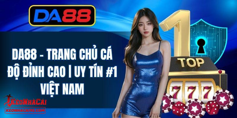 Những điểm khiến DA88 luôn nổi bật trong mắt người chơi