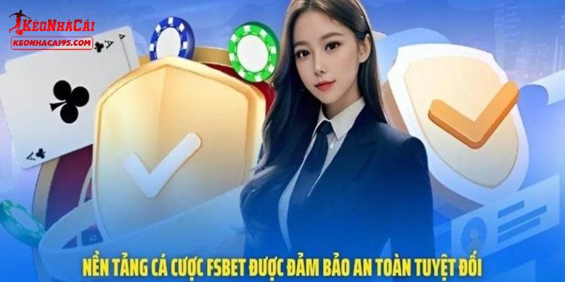 Những điểm vượt trội chỉ có FSBET