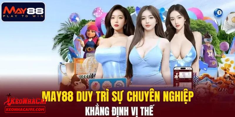 MAY88 có ưu điểm vượt trội nào?