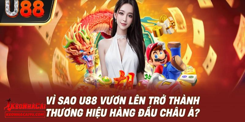 Những ưu điểm biến U888 trở thành lựa chọn hàng đầu của người chơi
