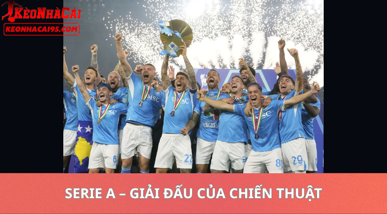 Tỷ Lệ Kèo Seria